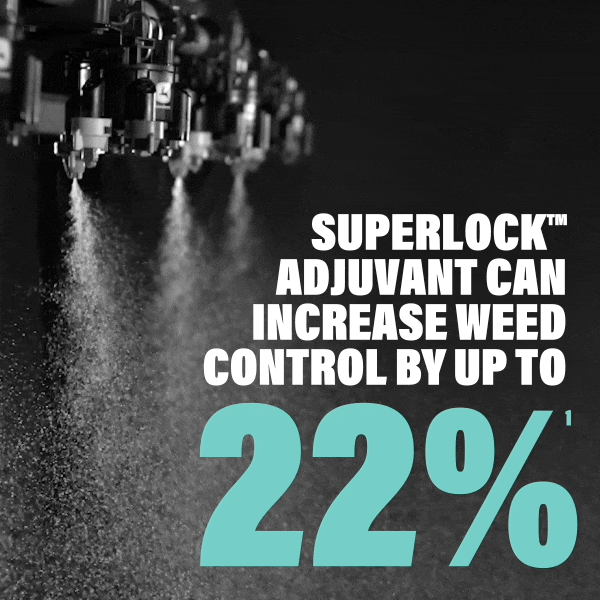 Close up sprayer image with this text on screen: SUPERLOCK™ ADJUVANT CAN INCREASE WEED CONTROL BY UP TO 22%